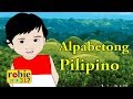 Alpabetong Pilipino | Modern Filipino Alphabet Song | robie317