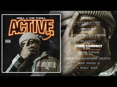 Brill 4 the Thrill - "Come Correct f/ Berk" (Audio)