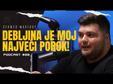 SERMED: BOGAT SAM ČOVJEK, ALI NA POGREŠAN NAČIN! | Sermed Maktouf - DAVCAST EP.08