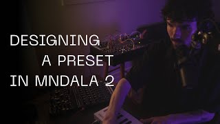 Video thumbnail for Designing a preset with MNDALA 2! | AniMod and Galactron by MNTRA Instruments
