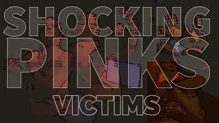 Music video thumbnail preview for Shocking Pinks - Victims by Shocking Pinks