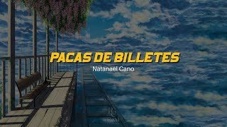 💸Pacas de billetes | Natanael Cano | VIDEO LETRA/LYRICS OFICIAL