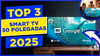 ????TOP 3 Melhores SMART TV 50 Polegadas Custo Benefício em 2025