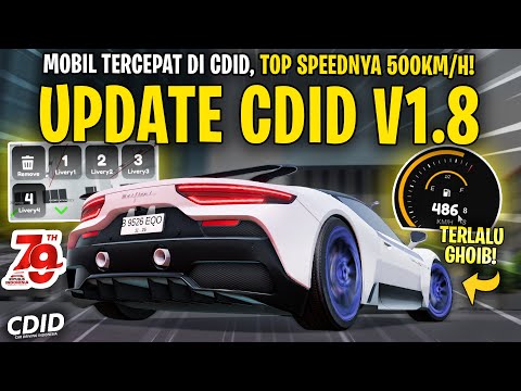 The Fastest New Car in the CDID V1.8 Update! Top Speed ​​Up to 500 KM/H - Car Driving Indonesia R...