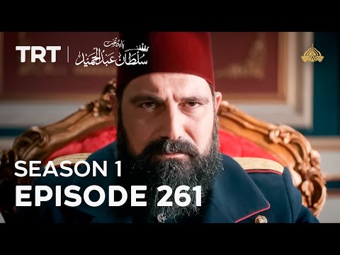 Payitaht Sultan Abdulhamid | Season 1 | Episode 261