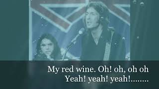 Derek and The Dominos - In Concert - Bottle of red wine - Lyrics