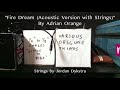 Adrian Orange — "Fire Dream (Acoustic Version with Strings)"