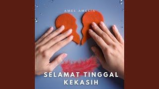 Download lagu Selamat Tinggal Kekasih mp3 Download lagu Selamat Tinggal Kekasih mp3