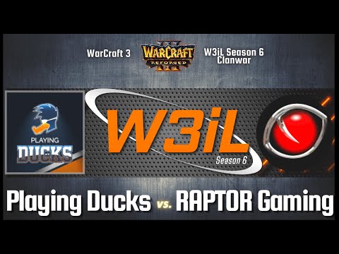 WarCraft 3 Clanwar: Playing Ducks vs RAPTOR Gaming (W3iL Season 6)
