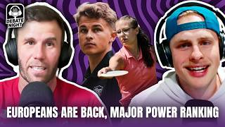 Huge Week for the Disc Golf Pro Tour and Power Ranking Majors | Disc Golf Debate Night