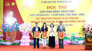 Hội thi giải toán bằng tiếng anh cấp Trung học sơ sở năm học 2025- 2026; Phát động phong trào dạy và học tiếng anh trong các cơ sở giáo dục trên địa bàn phường Tam Điệp