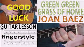 THE GREEN GREEN GRASS OF HOME - JOAN BAEZ fingerstyle GUITAR LESSON