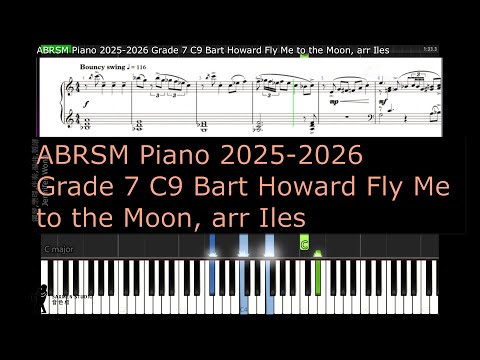 ABRSM Piano 2025 2026 Grade 7 C9 Bart Howard Fly Me to the Moon, arr Iles