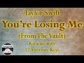 Taylor Swift - You're Losing Me Karaoke Instrumental (From The Vault) Lower Higher Male Original Key