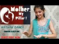 Mother My Pillar L English L StevenSamuelDevassy L KathakDance L Mother S Day L Amishi Gautam L