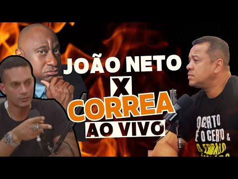 💣 CORREA vs. JOÃO NETO: LIVE ARGUMENT! 🔥 @PODTCHACA 💥