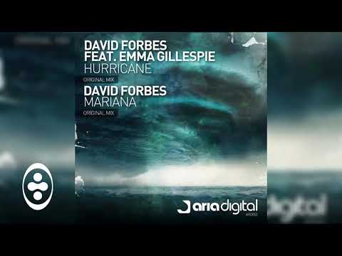 David Forbes Feat Emma Gillespie - Hurricane | Tranceportal