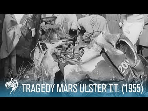 Tragedy Mars Ulster RAC Tourist Trophy Race (1955) | British Pathé