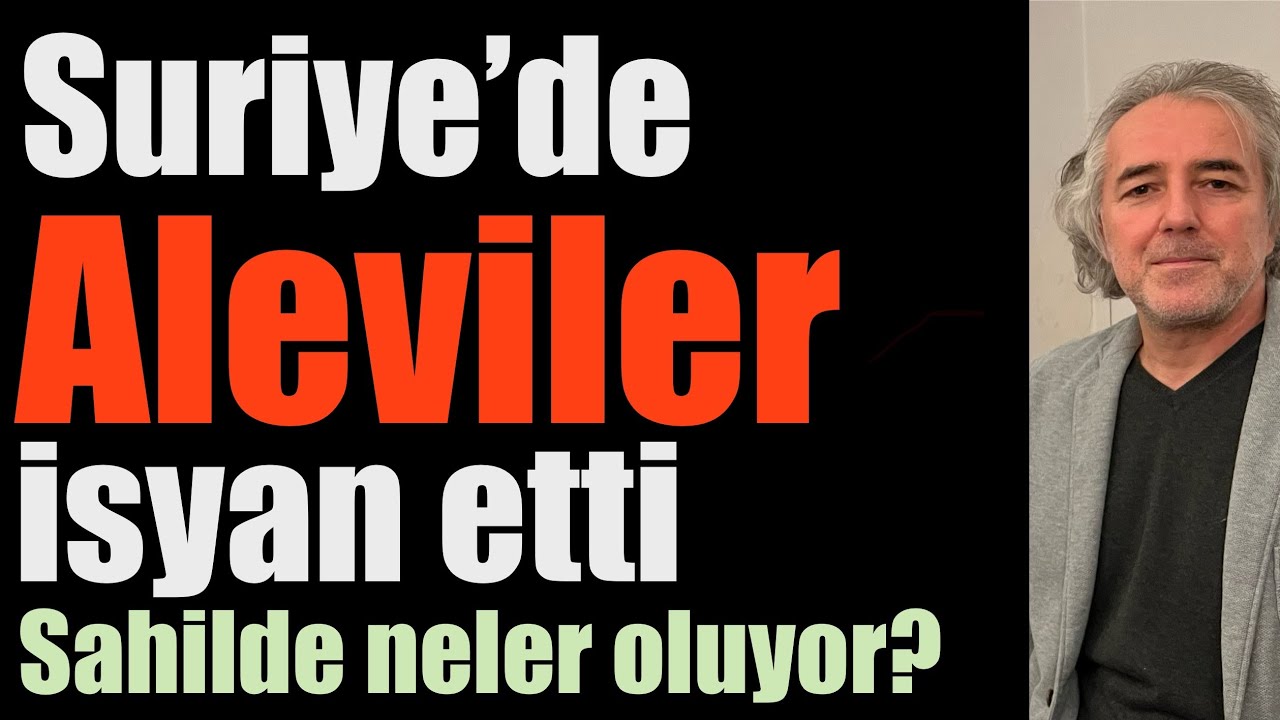 Suriye'de Aleviler isyan etti. Sahilde neler oluyor?