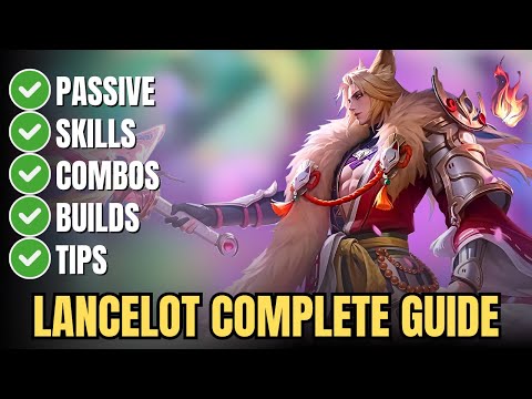 How to Play Lancelot in Mobile Legends – Full Guide: Skills, Combos, Build & Expert Tips