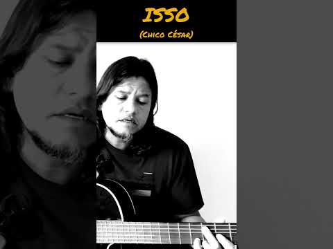 Isso - Chico César