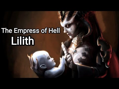 Lilith: The Empress of Hell and Adam's first wife - Mythology Explained