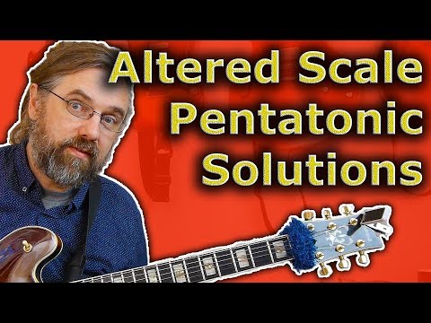 Altered Scale - 3 Great Pentatonic Solutions (Easy And Powerful)