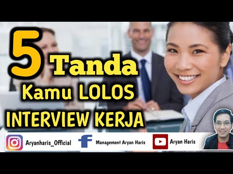 , title : 'Tanda Tanda Kamu Lolos Interview Kerja'