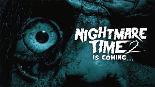 NIGHTMARE TIME 2 (YouTube Trailer)