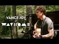 Vance Joy - "Fire and the Flood" (Live at ...