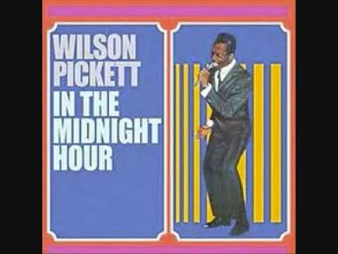 73/100 - Pietre miliari del rock - WILSON PICKETT - In the Midnight Hour (1965)