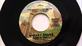 Sneaky Snake , Tom T  Hall , 1974 Vinyl 45RPM