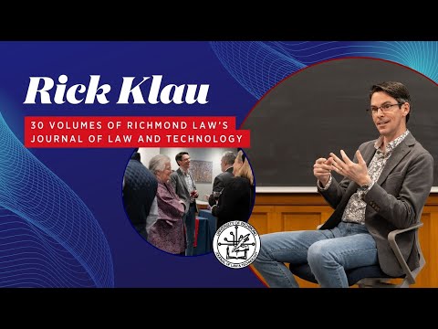 Rick Klau Reflects on 30 Volumes of Richmond Law's ... - YouTube
