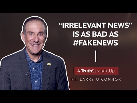 "無関係なニュース "は#FakeNews ft.ラリー・オコナー｜#TruthStraightUp ("Irrelevant news" is as bad as #FakeNews ft. Larry O'Connor | #TruthStraightUp)