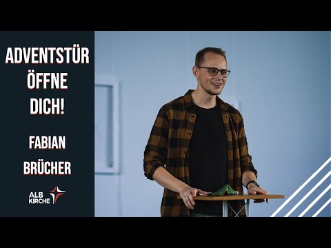 29.11.20 | Fabian Brücher | Adventstür öffne dich! | AlbKirche Gottesdienst