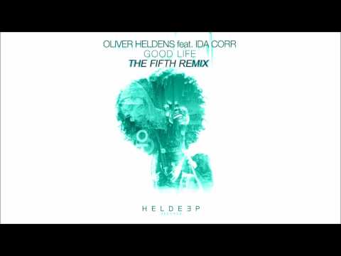 Oliver Heldens ft. Ida Corr - Good Life (The Fifth Remix)
