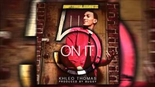 Khleo Thomas - 5 On It