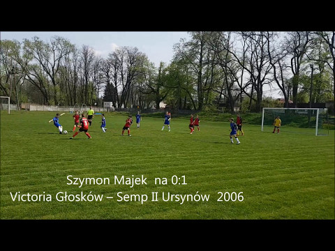 Victoria Głosków - Semp II 2006 gol na 0:1 6.05.2017