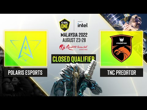 Dota2 - Polaris Esports vs TNC Predator - Game 1 - ESL One Malaysia 2022 SEA: Closed Qualifier