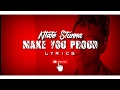 Ntate Stunna - Make You Proud(Lyrics)