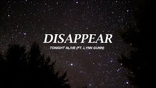 TONIGHT ALIVE - Disappear [LYRIC VIDEO]