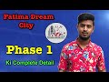 Fatima Dream City Phase Ki Complete Details By Abdullah Estate