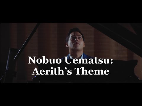 Nobuo Uematsu - Aerith's Theme - Final Fantasy VII