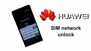 How to Unlock Huawei Ascend P7 P6 P2 P1 by SIM Network Unlock Code