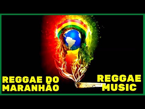REGGAE DO MARANHÃO 2022 - melhores músicas reggae 2022/ O MELHOR REGGAE DE 2022