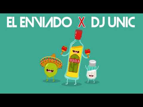 EL ENVIADO ❌ DJ UNIC - TEQUILA