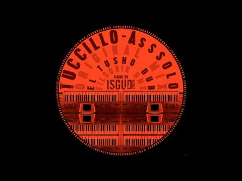 Tuccillo - Asssolo (Original Mix) |Isgud Records|