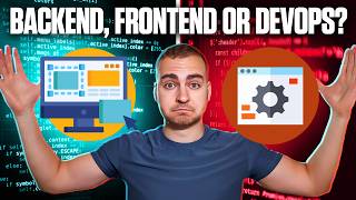 | The BIGGEST Mistake - Backend, Frontend or DevOps? How to Decide!