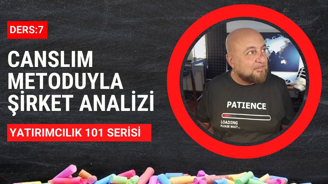Ders 7: CanSlim Metoduyla Şirket Analizi Nasıl Yapılır?