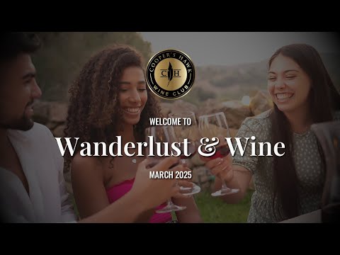 Wanderlust & Wine - Cooper's Hawk March 2025 Wine Club Dinner